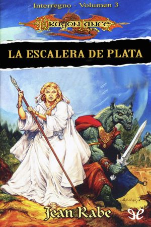 [Dragonlance: Bridges of Time 03] • La escalera de plata